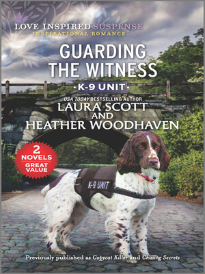 cover image of Guarding the Witness / Copycat Killer / Chasing Secrets